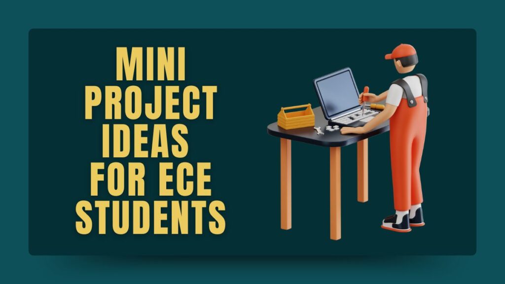 Mini Project Ideas for ECE Students