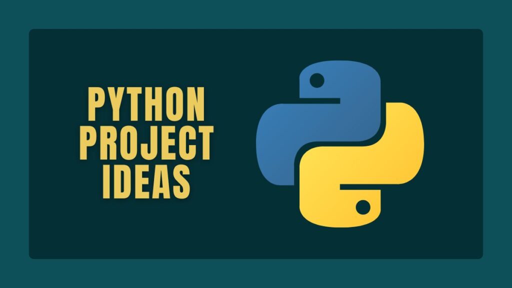 Python Project Ideas
