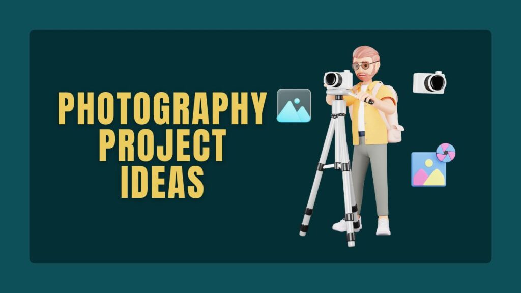 photography project ideas