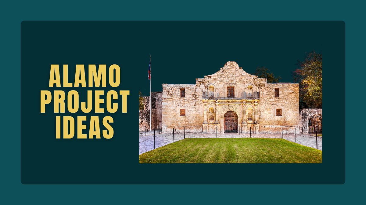 211+ Best Alamo Project Ideas: From Models to Stories 2025