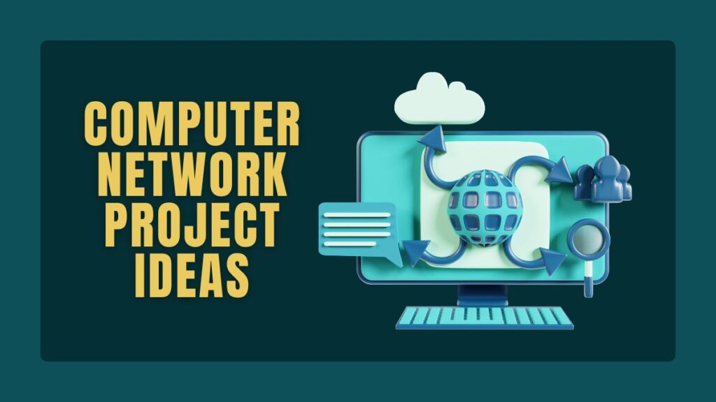 Computer Network Project ideas