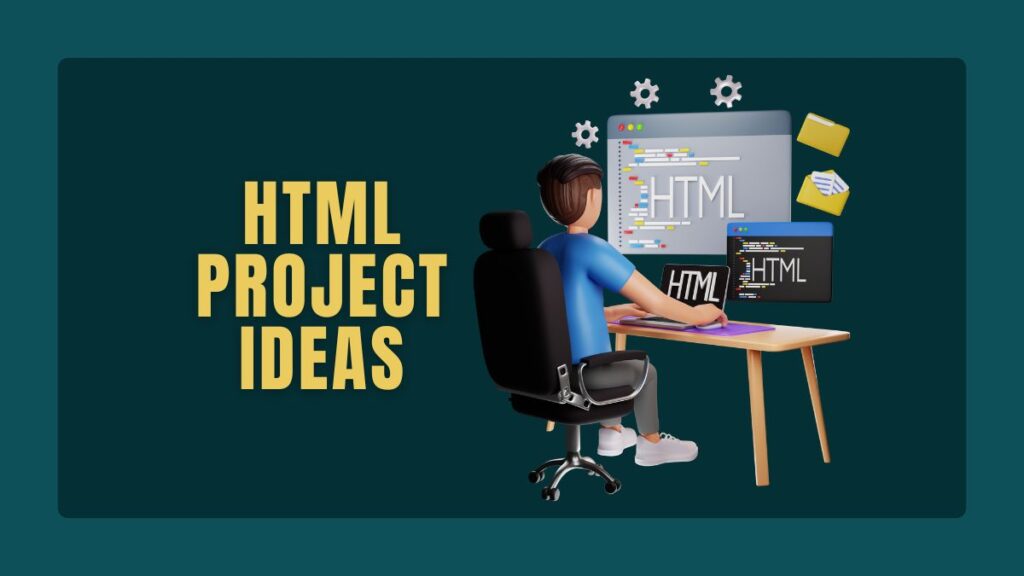 HTML Project Ideas