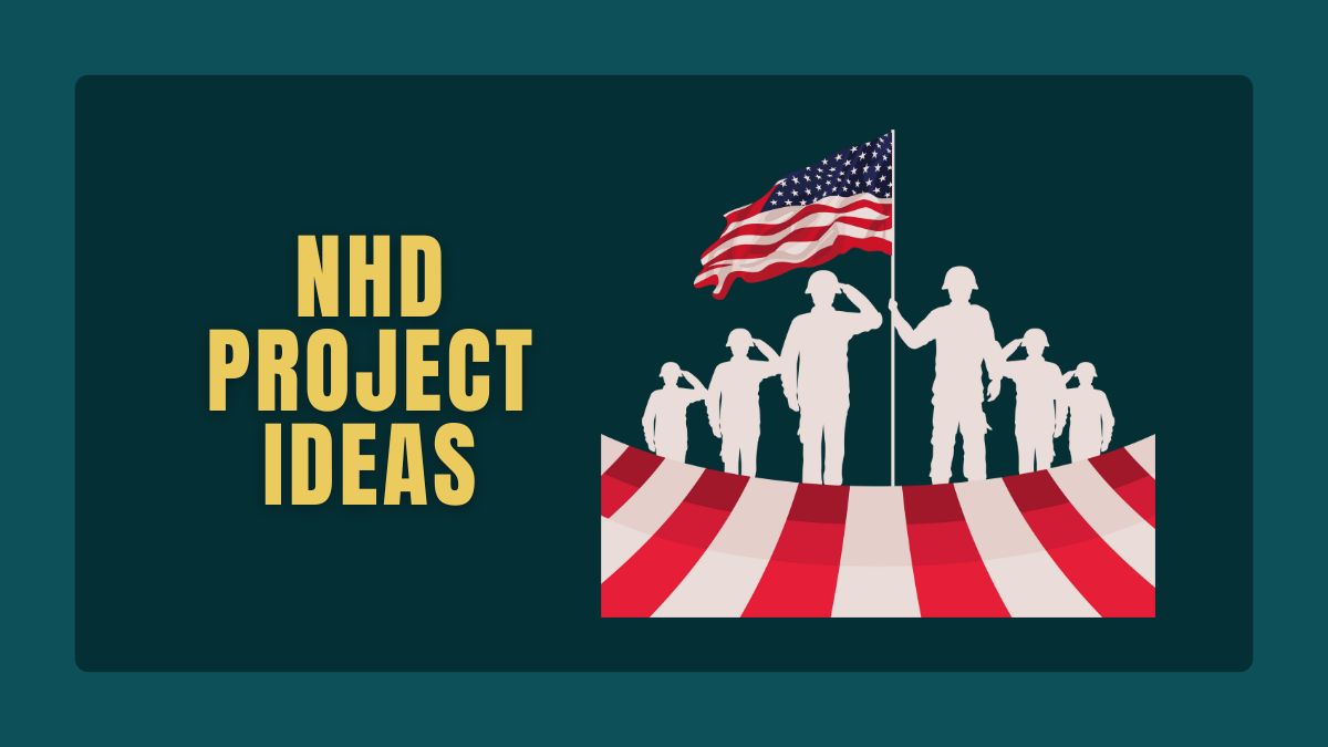 145+ Fresh & Best NHD Project Ideas for Your Next Assignment