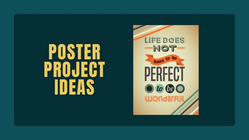 Poster Project Ideas