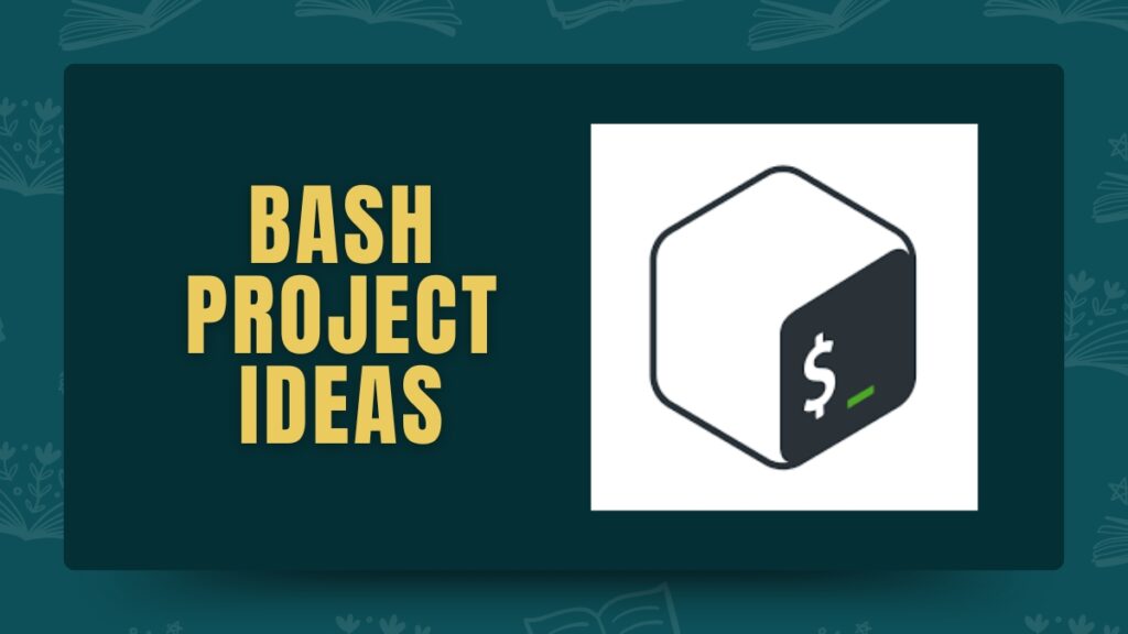 Bash Project Ideas