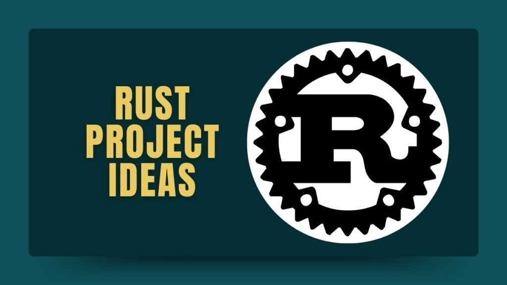 Rust Project Ideas