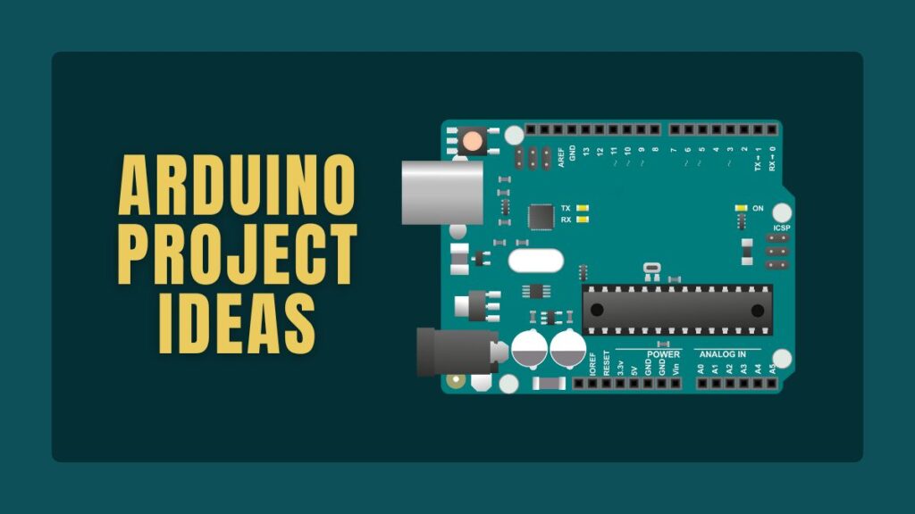 Arduino Project Ideas