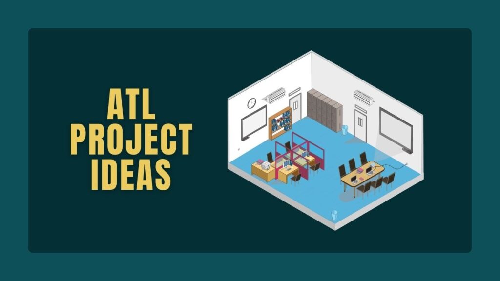 ATL Project Ideas