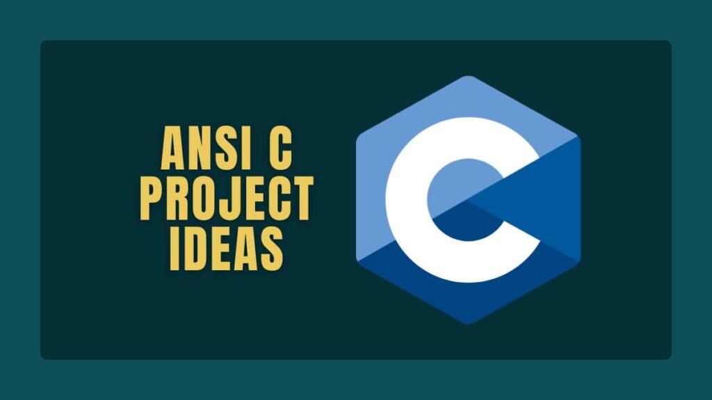 Ansi C Project Ideas