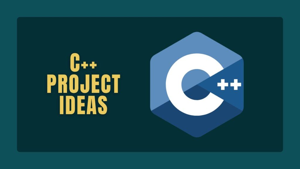 C++ Project Ideas