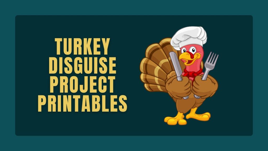 Turkey Disguise Project Printables