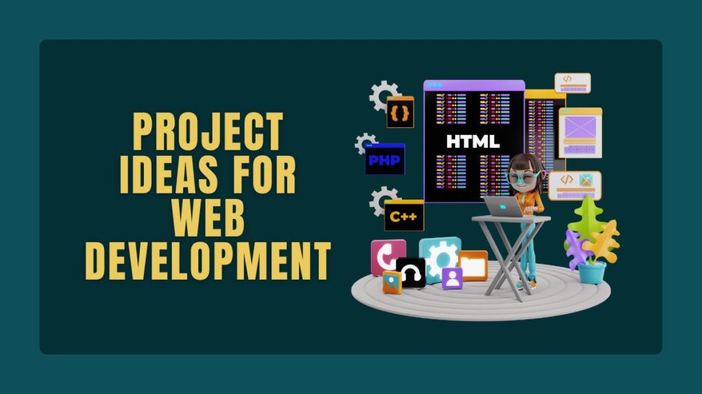 Project Ideas for Web Development